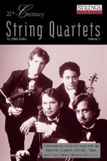 21st Century String Quartets Book (String Letter Publishing) (Strings) (Strings Backstage) - Edith Eisler