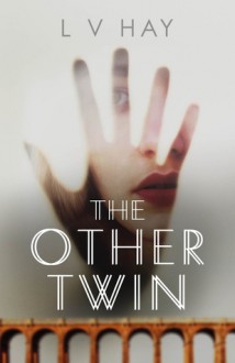 The Other Twin - L V Hay