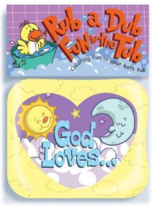 God Loves.... [With 3 Pens] - Smart Kids Publishing