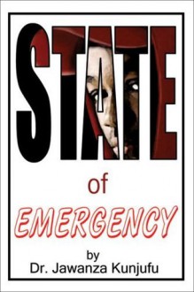 State of Emergency - Jawanza Kunjufu