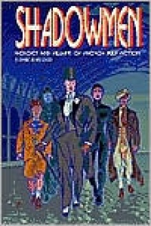 Shadowmen - Jean-Marc Lofficier, Randy Lofficier