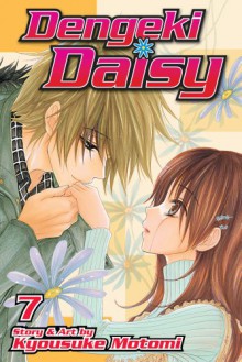 Dengeki Daisy, Vol. 07 - Kyousuke Motomi