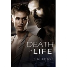 Death or Life - T.A. Chase