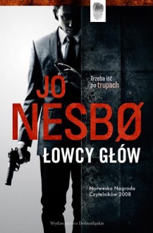 Łowcy głów - Jo Nesbo