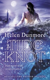 Tide Knot - Helen Dunmore