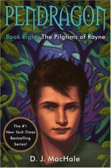 The Pilgrims of Rayne - D.J. MacHale