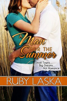 A Man for the Summer - Ruby Laska