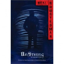 UnStrung (Unwind Trilogy, #1.5) - Neal Shusterman, Michelle Knowlden