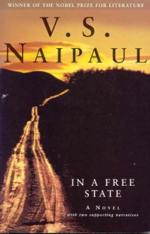 In a Free State - V.S. Naipaul