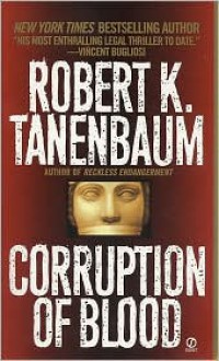 Corruption of Blood - Robert K. Tanenbaum