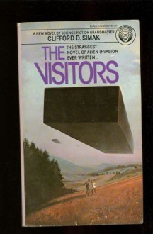 The Visitors - Clifford D. Simak