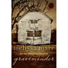 Graveminder - Melissa Marr