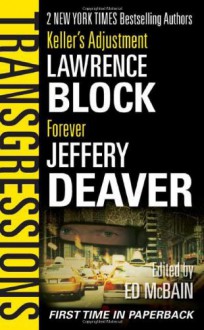 Transgressions 2 novellas 9 and 10 - Lawrence Block, Jeffery Deaver, Ed McBain