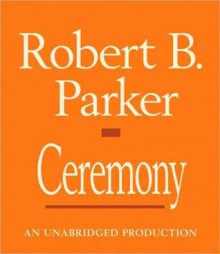 Ceremony - Michael Prichard, Robert B. Parker