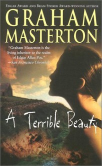 A Terrible Beauty - Graham Masterton