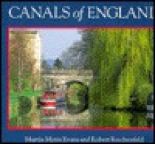 Canals of England - Martin M. Evans, Robert Reichenfeld