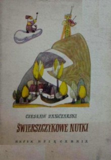 Świerszczykowe nutki - Czesław Janczarski