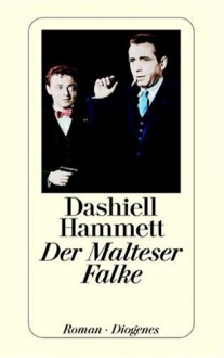 Der Malteser Falke - Dashiell Hammett, Peter Naujack