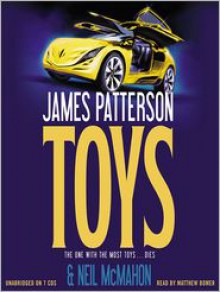 Toys (Audio) - James Patterson, Neil McMahon, Matthew Bomer