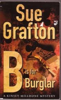 B is for Burglar - Sue Grafton