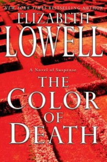 The Color of Death - Elizabeth Lowell