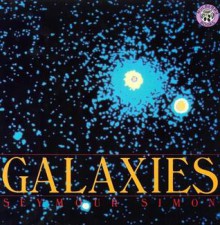 Galaxies - Seymour Simon