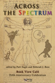 Across the Spectrum - Pati Nagle, Deborah J. Ross