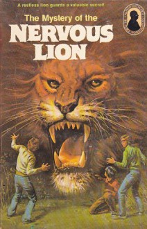 The Mystery of the Nervous Lion (Alfred Hitchcock and The Three Investigators) - Nick West, Robert Arthur