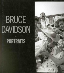 Bruce Davidson: Portraits - Bruce Davidson