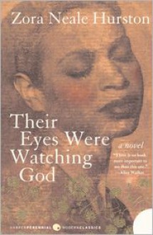 Their Eyes Were Watching God - Zora Neale Hurston,Edwidge Danticat,Henry Louis Gates Jr.