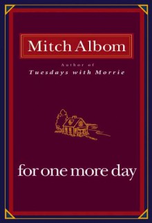 For One More Day - Mitch Albom