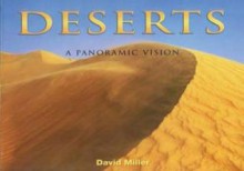 Deserts: A Panoramic Vision - David Miller