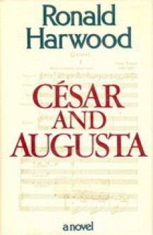 Cesar and Augusta - Ronald Harwood