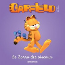 Garfield & Cie - Le Zorro des oiseaux (French Edition) - Jim Davis, Mark Evanier