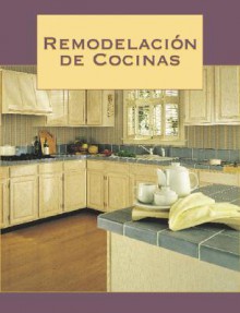 Remodelacion de Cocinas - Creative Publishing International, Creative Publishing International