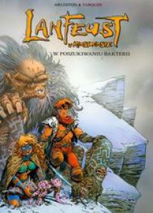 Lanfeust w kosmosie, t.5: W poszukiwaniu bakterii - Christophe Arleston, Didier Tarquin