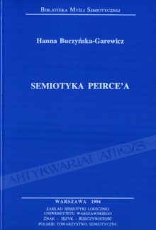 Semiotyka Peirce'a - Hanna Buczyńska-Garewicz