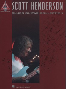 Scott Henderson: Blues Guitar Collection - Scott Henderson