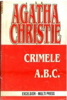 Crimele A.B.C. - Doina Topor, Simina Andreea Sprinţeroiu, Marina Pestriţu, Agatha Christie