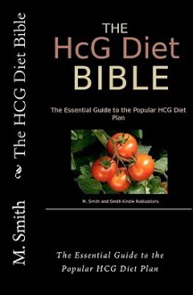 HCG Diet Recipes and Cookbook - M. Smith