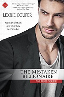 The Mistaken Billionaire - Lexxie Couper