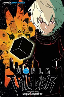 World Trigger, Vol. 1 - Daisuke Ashihara