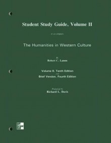 Volume 2 Student Study Guide For Use With Humanities In Western Culture - Robert C. Lamm, Neal Cross