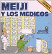 Meiji Y Los Medicos - Meiji