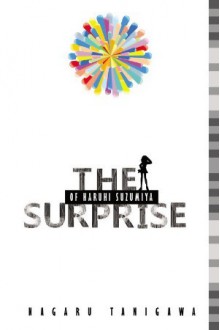 The Surprise of Haruhi Suzumiya - Nagaru Tanigawa