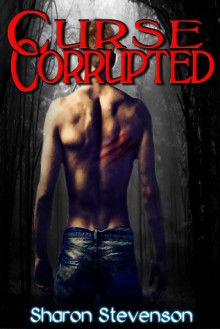 Curse Corrupted (Gallows, #4) - Sharon Stevenson