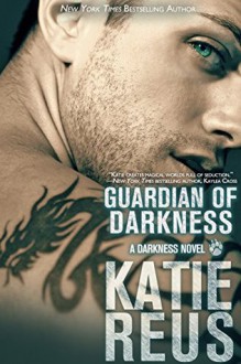 Guardian of Darkness - Katie Reus