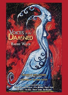 Voices of the Damned (Deluxe Edition) by Barbie Wilde (2015-10-31) - Barbie Wilde