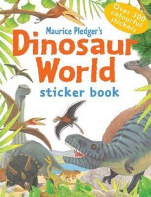 Dinosaur World Sticker Book - Rod Green