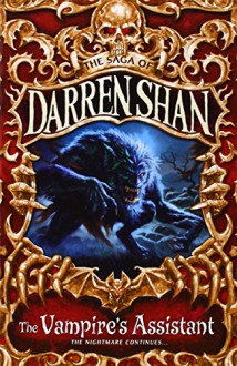 THE VAMPIRE'S ASSISTANT (SAGA OF DARREN SHAN S.) - DARREN SHAN